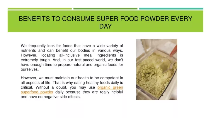 benefits to consume super food powder every day