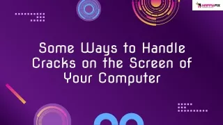 Some Ways to Handle Cracks on the Screen of Your Computer