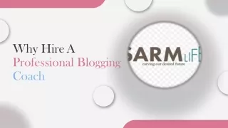 Why Hire A Professional Blogging Coach