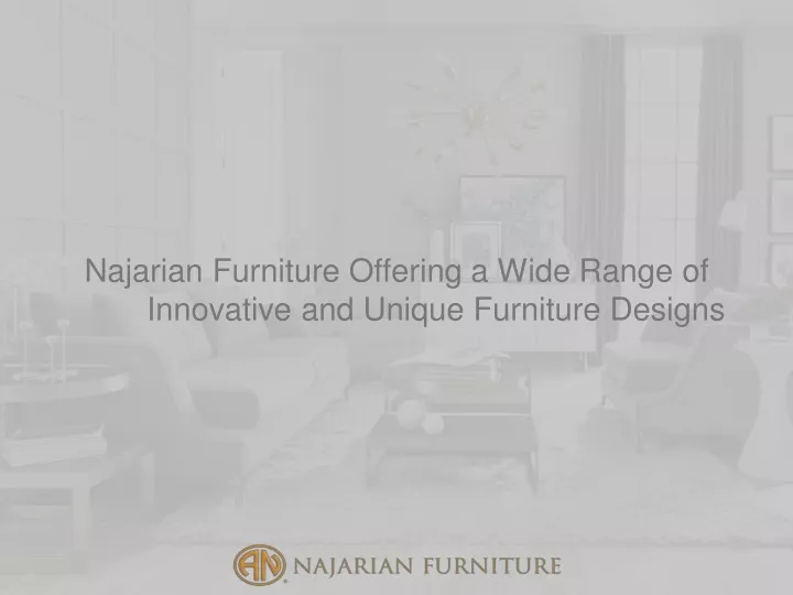 najarian furniture offering a wide range