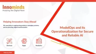ModelOps and its Operationalization for Secure and Reliable AI