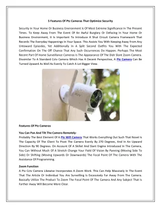 5 features of ptz cameras that optimize security