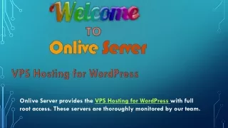 Buy Better VPS Hosting for WordPress From Onlive Server