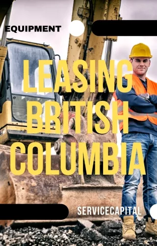 Get the Equipment Leasing British Columbia