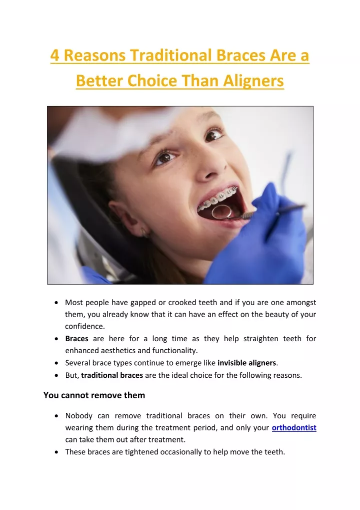 4 reasons traditional braces are a better choice