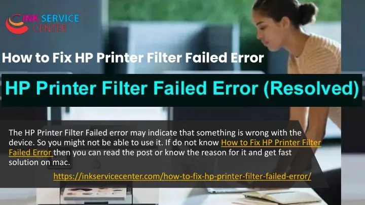 how to fix hp printer filter failed error
