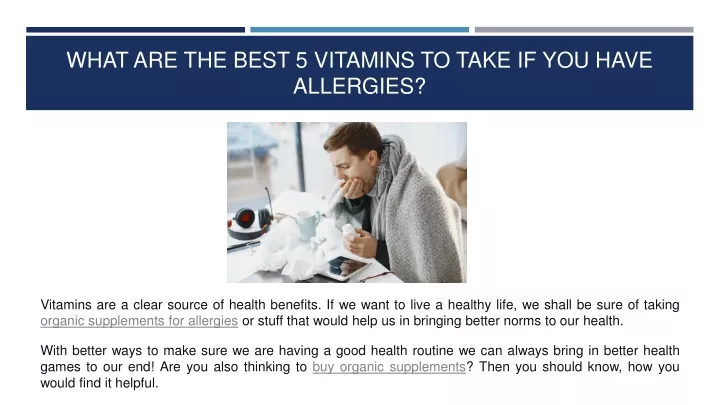 what are the best 5 vitamins to take if you have allergies