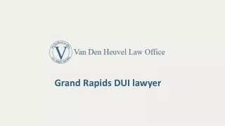 Grand Rapids DUI lawyer
