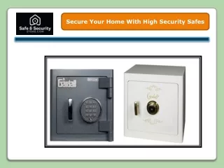 secure your home with high security safes