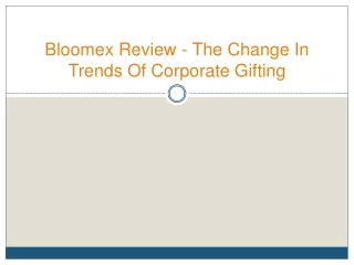 bloomex review the change in trends of corporate gifting