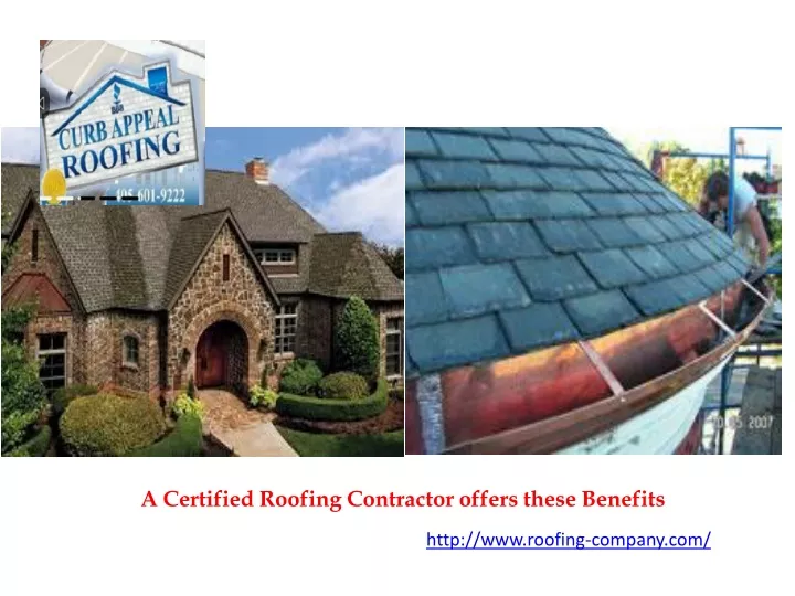 a certified roofing contractor offers these