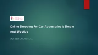 Online Shopping For Car Accessories Is Simple And