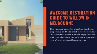 Awesome Destination Guide to Willow in Melbourne