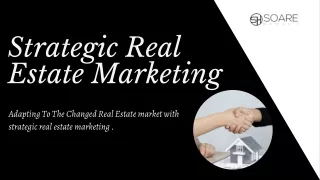 Strategic Real Estate Marketing By SoareHawaii