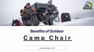 Benefits of Outdoor Camp Chair