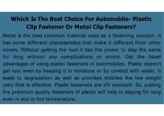 Which Is The Best Choice For Automobile- Plastic Clip Fastener Or Metal Clip Fasteners