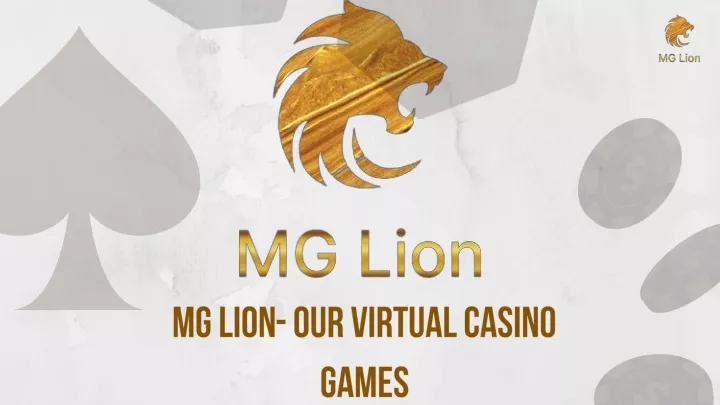 mg lion our virtual casino games