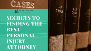 SECRETS TO FINDING THE BEST PERSONAL INJURY ATTORNEY