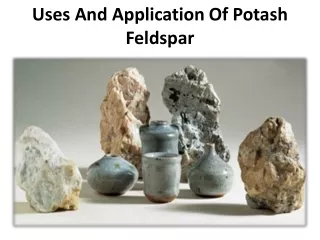 uses and application of potash feldspar