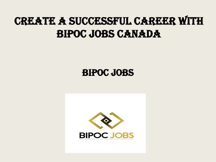 create a successful career with bipoc jobs canada