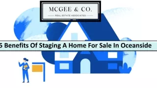 5 Benefits Of Staging A Home For Sale In Oceanside