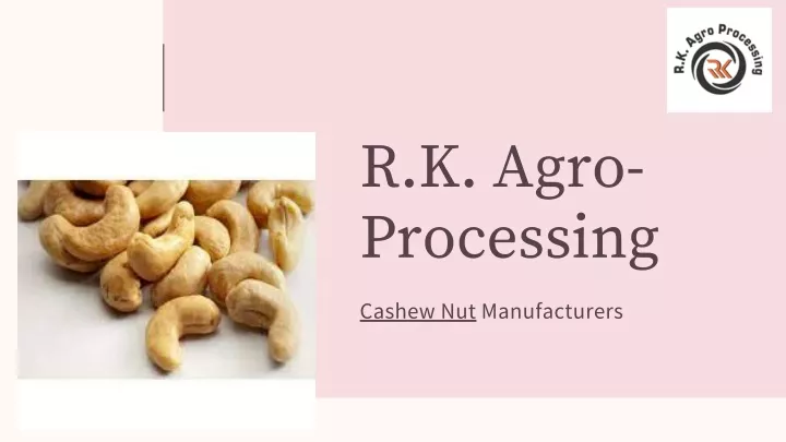 r k agro processing