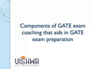 Components of GATE exam coaching that aids in GATE exam preparation