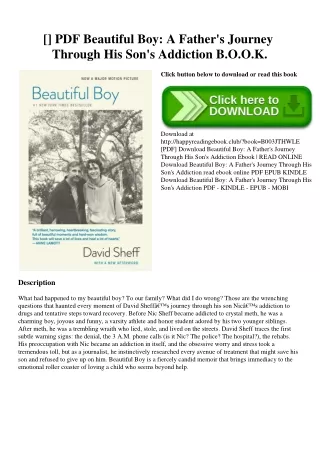 [DOWNLOADPDF] PDF Beautiful Boy A Father's Journey Through His Son's Addiction READ B.O.O.K.