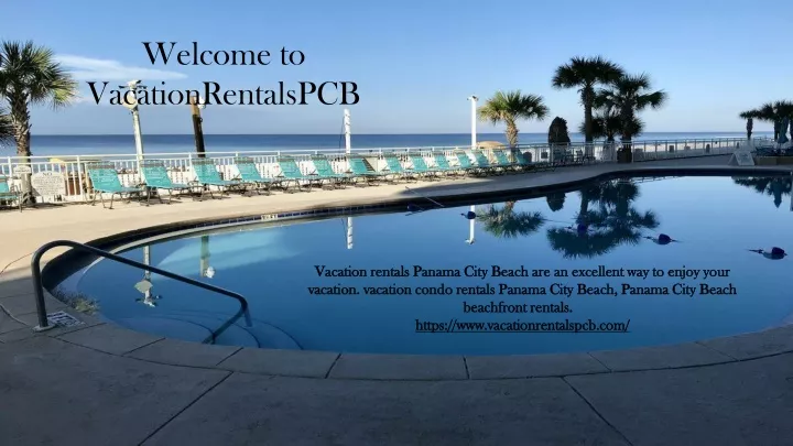 welcome to vacationrentalspcb