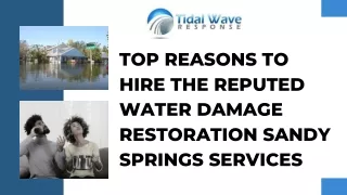 Reasons to Hire the Reputed Water Damage Restoration Sandy Springs Services