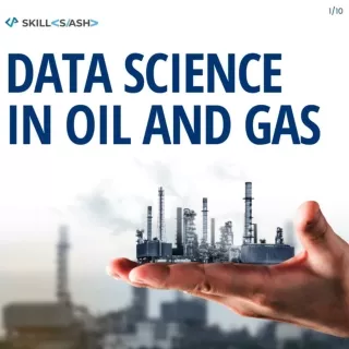 Industry use case (Oil & Gas)