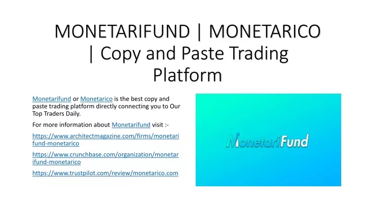monetarifund monetarico copy and paste trading platform