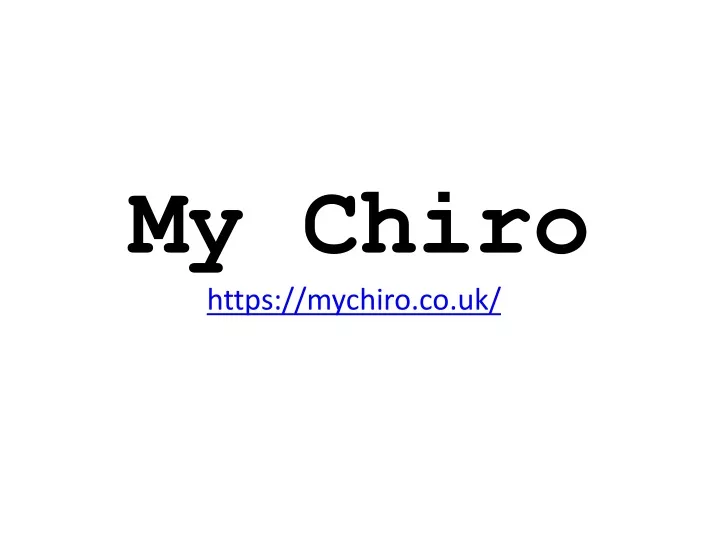 my chiro https mychiro co uk