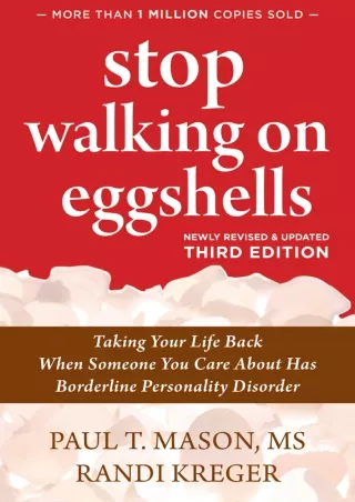 [Read] new realease books Stop Walking on Eggshells: Taking Your Life Back When Someone You Care About Has Borderline Pe