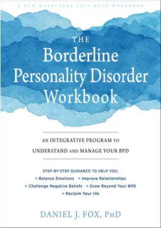 [Read] new realease books The Borderline Personality Disorder Workbook: An Integrative Program to Understand and Manage
