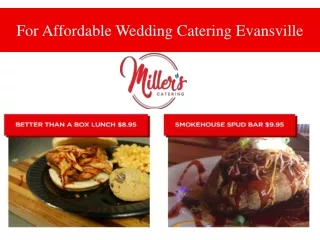 For Affordable Wedding Catering Evansville