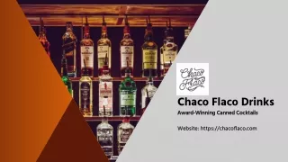 chaco flaco drinks