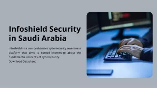 Get Secure With Infoshield Security in Saudi Arabia