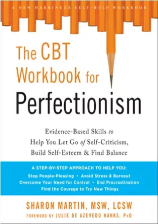 [Free] this books  The CBT Workbook for Perfectionism: Evidence-Based Skills to Help You Let Go of Self-Criticism, Buil