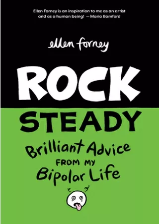 [DOWNLOAD] for free  Rock Steady: Brilliant Advice From My Bipolar Life