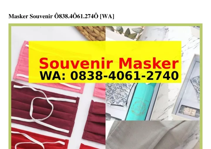 masker souvenir 838 4 61 274 wa