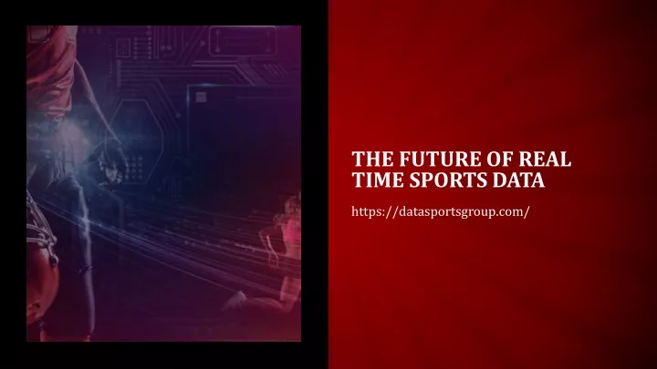 the future of real time sports data