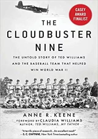 [Free] this books  The Cloudbuster Nine: The Untold Story of Ted Williams and the Baseball Team That Helped Win World Wa