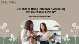 Benefits to Using Influencer Marketing for Your Social Strategy