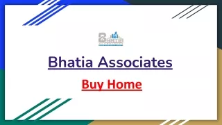 Bhatia Associates - Buy Home