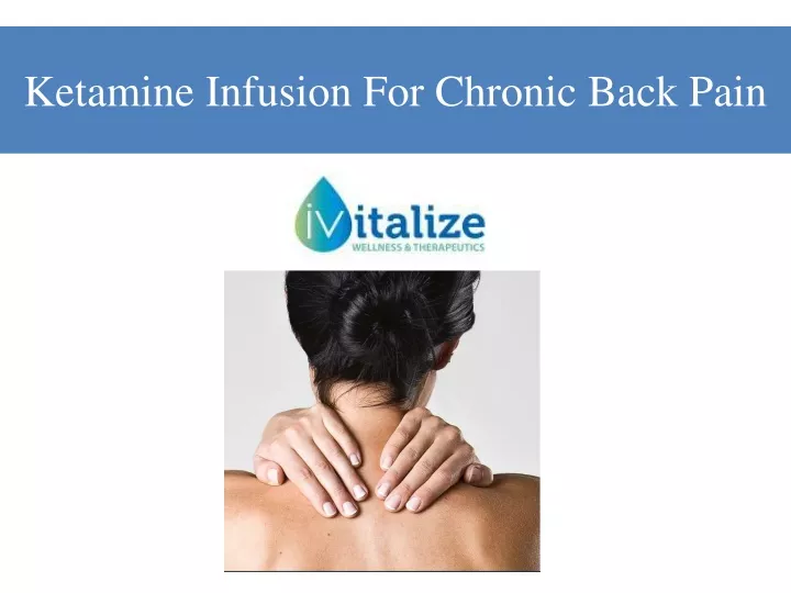 ketamine infusion for chronic back pain
