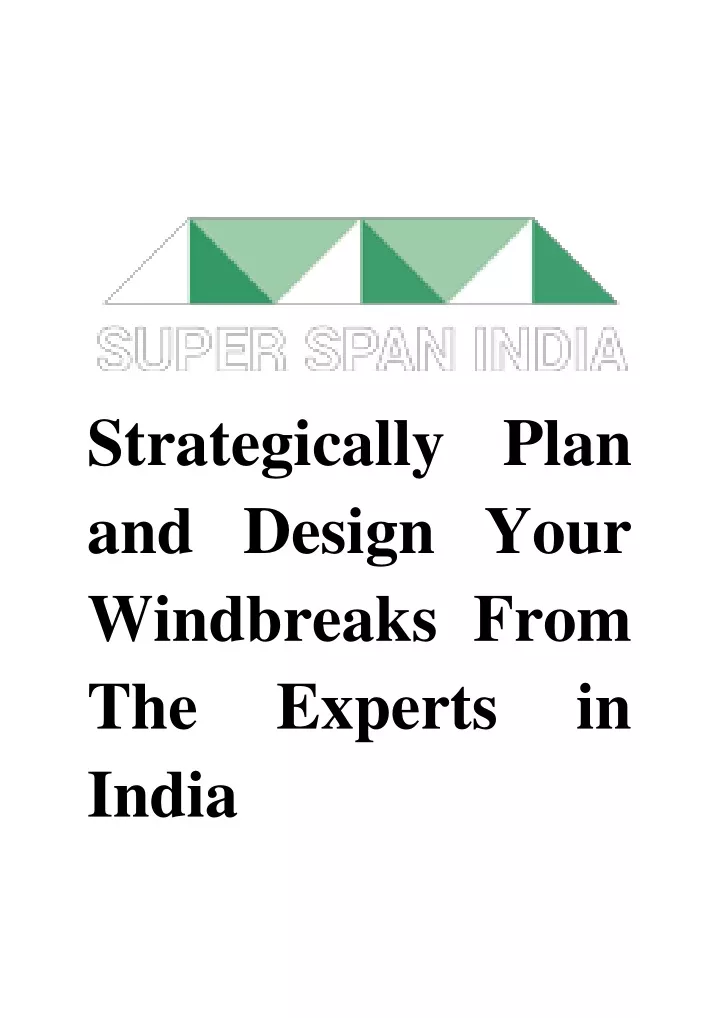 strategically plan and design your windbreaks