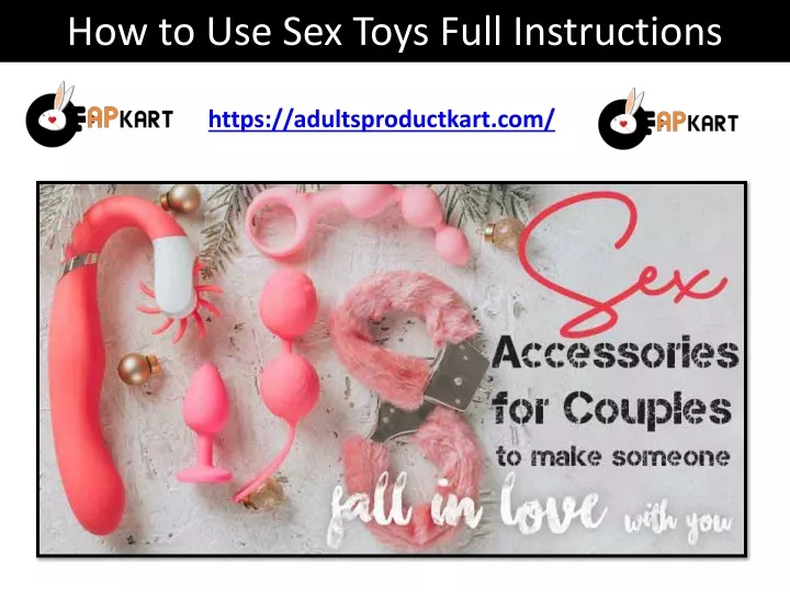 how to use sex toys full instructions
