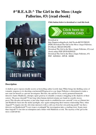 #^R.E.A.D.^ The Girl in the Moss (Angie Pallorino  #3) [read ebook]