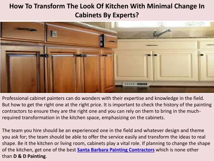 how to transform the look of kitchen with minimal change in cabinets by experts